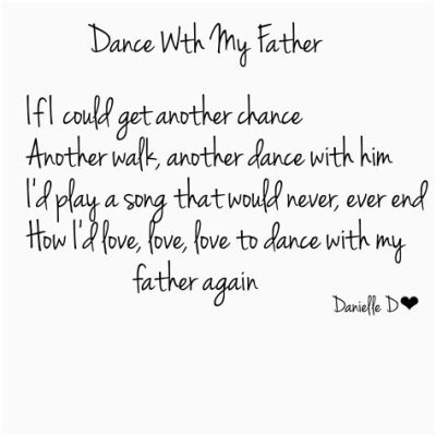 Dance with My Father Meaning: A Profound Bond Through Movement